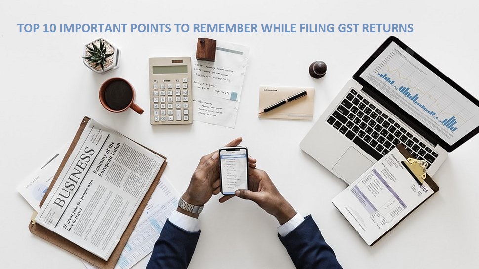 Top 10 important point for GST return filing